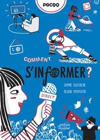 Comment s'informer ?
