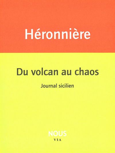 Du volcan au chaos