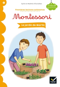 Le jardin de Martin - Premières lectures autonomes Montessori