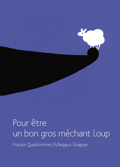 POUR ETRE UN BON GROS MECHANT LOUP