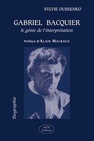Gabriel bacquier, le genie de l'interpretation