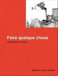 Faire quelque chose