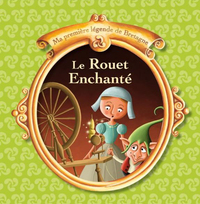Le rouet enchanté