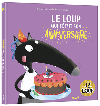 Le loup qui fetait son anniversaire - collector