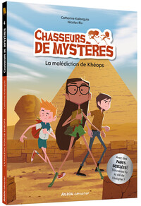 Chasseurs de mystères - Tome 04 La malédiction de Khéops