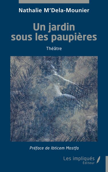 Un jardin sous les paupières