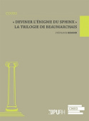 Deviner l'énigme du Sphinx - la trilogie de Beaumarchais