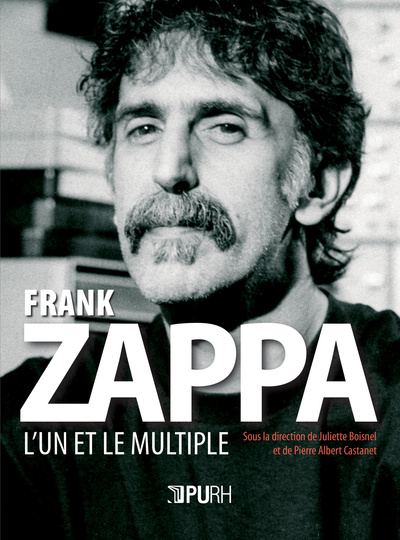Frank Zappa - l'un et le multiple
