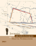 JOURNEES ARCHEOLOGIQUES DE HAUTE-NORMANDIE 2014. ALIZAY, 20-22 JUIN 2 14
