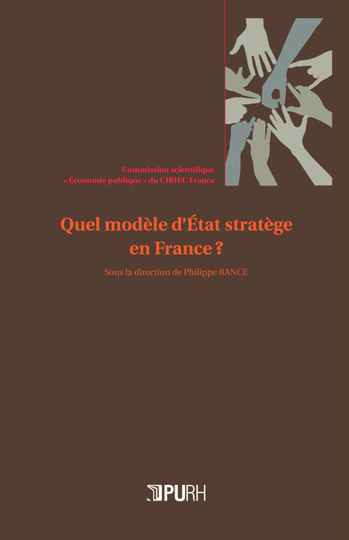 Quel modèle d'État stratège en France?