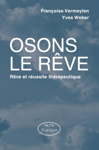 Osons le rêve