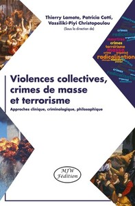 Violences collectives, crimes de masse et terrorisme