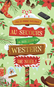 Au secours, je suis dans un western de Noël !
