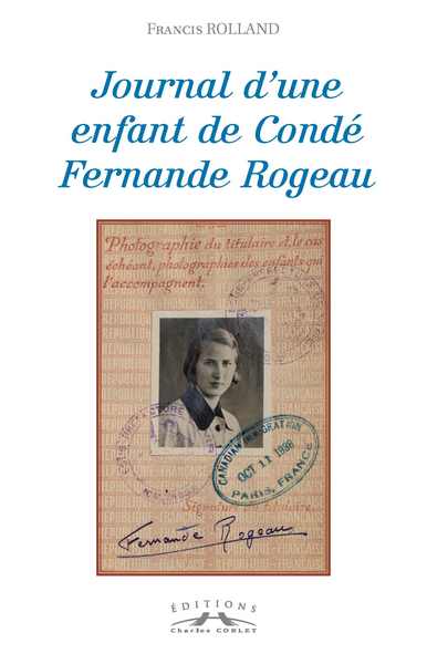 Journal d'une enfant de Condé Fernande Rogeau
