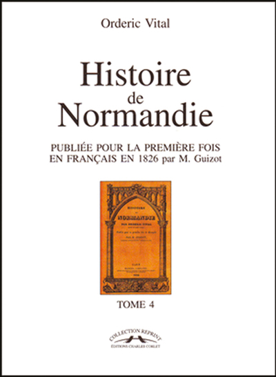 Histoire de la Normandie Tome 4