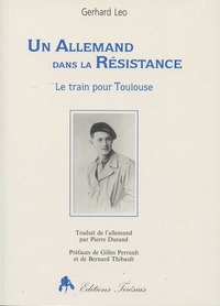Un Allemand dans la Résistance - le train pour Toulouse