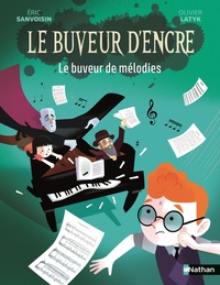 Le Buveur d'encre : Le buveur de mélodies