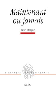 Maintenant ou jamais