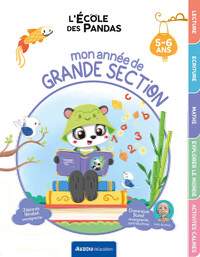 L'ÉCOLE DES PANDAS - MON ANNÉE DE GRANDE SECTION