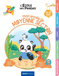 L'ÉCOLE DES PANDAS - MON ANNÉE DE MOYENNE SECTION