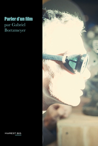 Parler d’un film