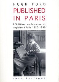 Published in Paris. L'édition americaine et anglaise à Paris