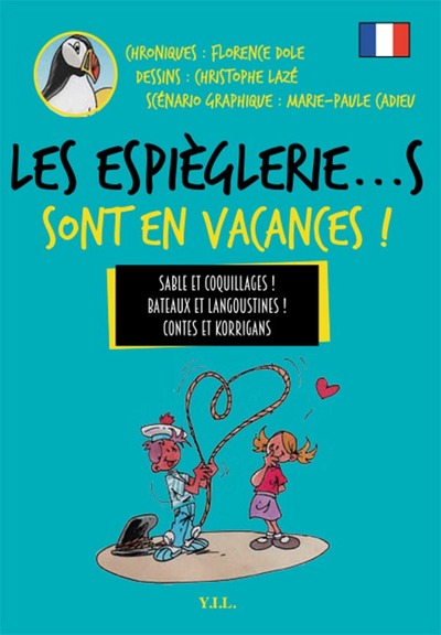 Les Espièglerie...s sont en Vacances !