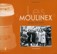 Moulinex alencon 1937-2001
