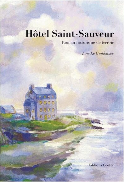 Hôtel Saint-Sauveur - roman