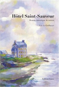Hôtel Saint-Sauveur - roman