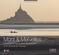 Mont et Merveilles - Portrait de la baie du Mont-Saint-Michel et de l'archipel de Chausey
