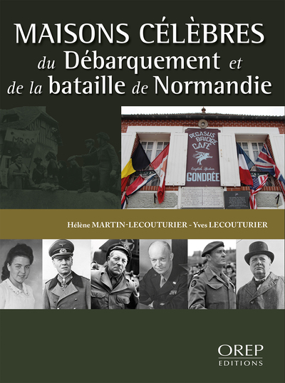 Maisons célèbres du Débarquement et de la Bataille de Normandie