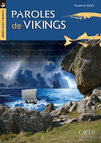 Héritages vikings... Paroles de Vikings - Dictionnaire des mots issus de l'ancien scandinave...
