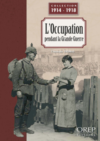 L'Occupation pendant la Grande Guerre (FR)