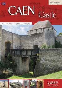 Caen Castle - A monument to visit