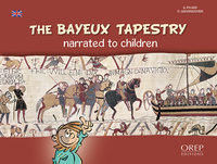The Bayeux Tapestry narrated to children