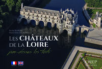 Les châteaux de la Loire par-dessus les toits