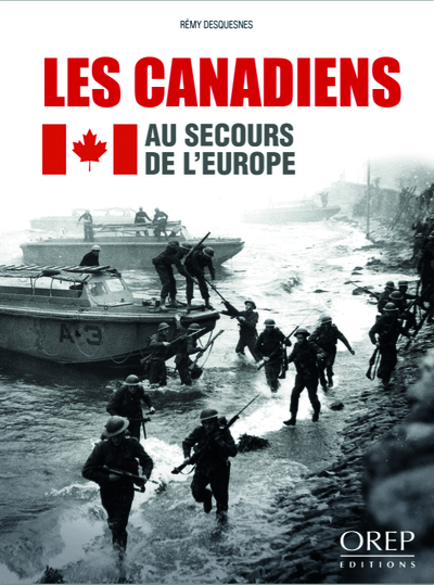 Canadiens (Les) au secours de l'Europe