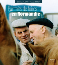 Portraits de foire en Normandie
