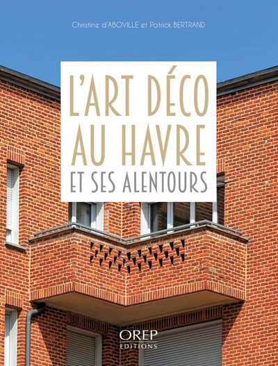 L'art deco au Havre et ses alentours