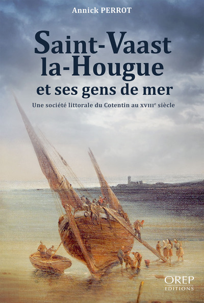 Saint-Vaast-la-Hougue et ses gens de mer