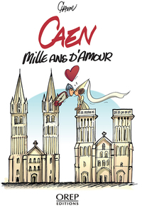 CAEN, 1000 ANS D'AMOUR