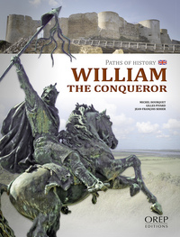 William the Conqueror. Path oh History