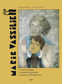 Marie Vassilieff - L’œuvre artistique - L’académie de peinture - La cantine de Montparnasse