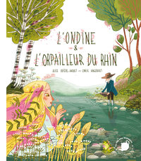 L'ondine et l'orpailleur du Rhin