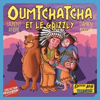 Oumtchatcha et le Grizzly