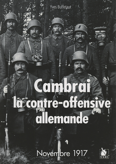 Cambrai La Contre Offensive Allemande