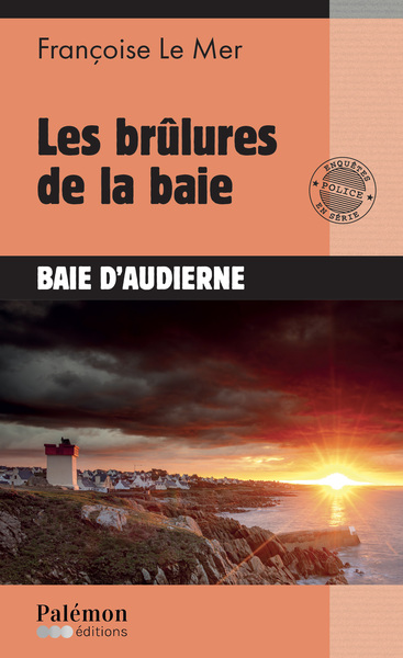 Les brûlures de la baie