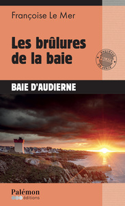 Les brûlures de la baie