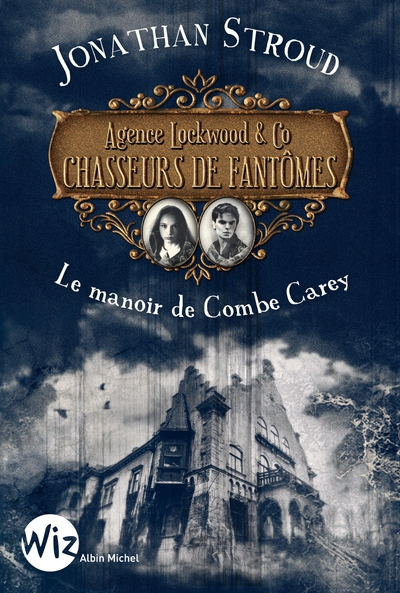 LOCKWOOD ET CO T1 CHASSEURS FANTOMES